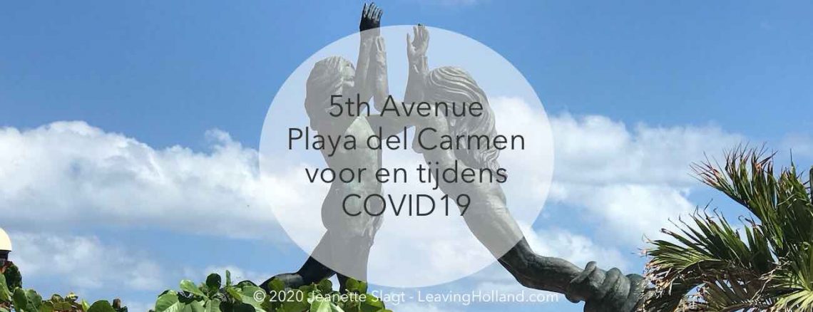 5th avenue Playa del Carmen Coronavirus