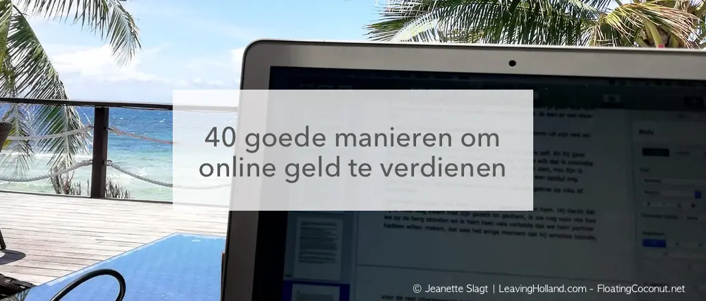 laptop met uitzicht op tropische zee in het midden van de tekst: 40 goede manieren om online geld te verdienen