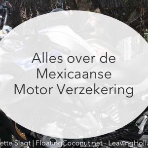 verzekering, voertuig, Mexico, emigratie, motorrijden, wonen in Mexico