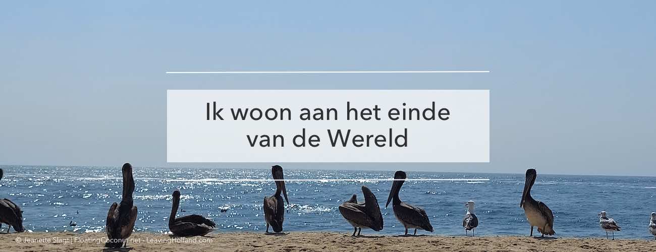 Ik woon aan het einde van de wereld • Leaving Holland