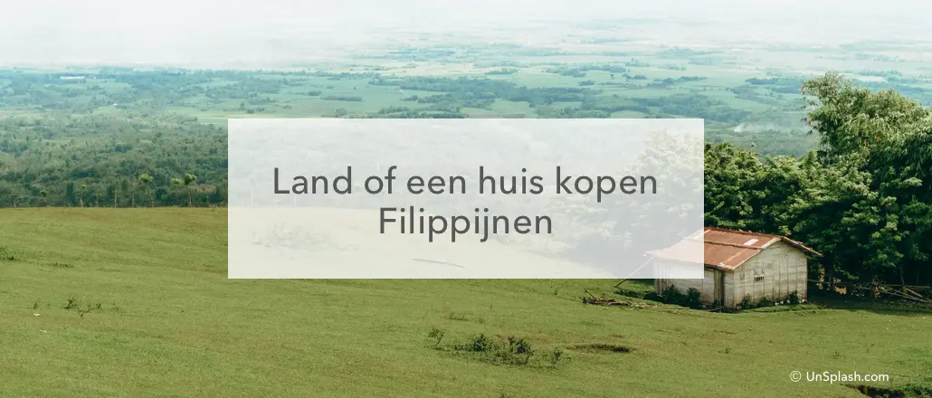 groen veld, huis in het midden de tekst: een huis of land kopen in de Filipijnen