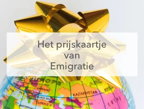 globe met een strikje erop, en tekst "Prijskaartje van Emigratie"
