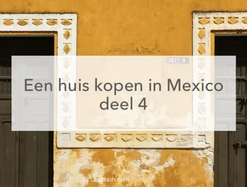 huis kopen in mexico met advocaat