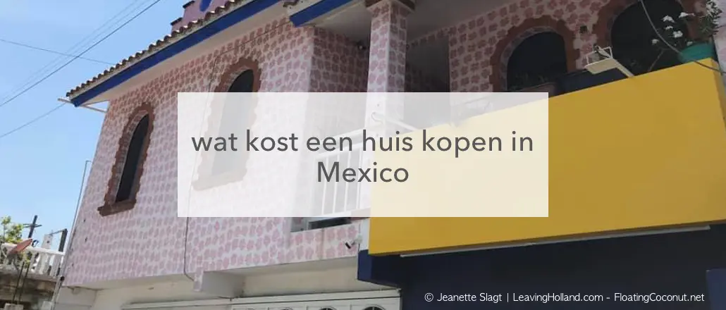 huis kopen in Mexico, gekleurd huis