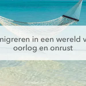 hangmat blauwe zee, emigratie in een wereld vol onrust en oorlog