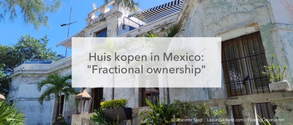 huis Mexico fractioneel eigendom