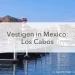 haven los cabos Mexico, vestigen in Los Cabos
