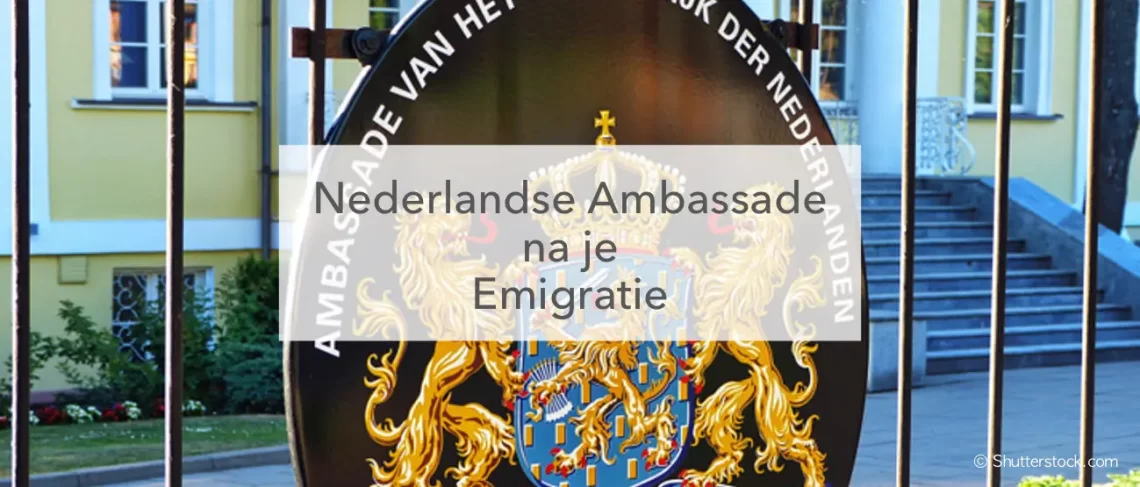 Hek Ambassafe, Nederlandse Ambassade na je emigratie