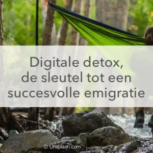 hangmat bos digitale detox succesvol emigreren