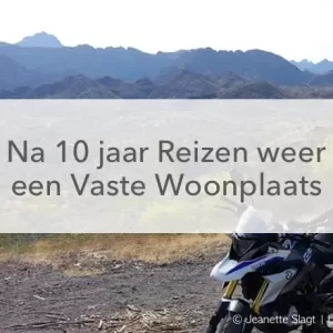 Jeanette motor bergen, na 10 jaar reizen weer een vaste woonplaats