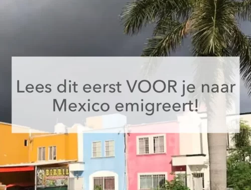 Mexicaans straatje met donkere lucht, lees dit eerst voor je naar Mexico verhuisd.